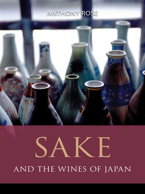 cover image of Sake and the wines of Japan